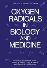 Oxygen Radicals in Biology and Medicine