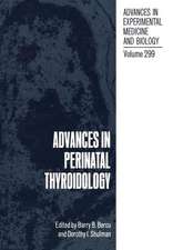 Advances in Perinatal Thyroidology