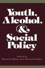 Youth, Alcohol, and Social Policy