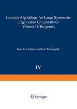 Lanczos Algorithms for Large Symmetric Eigenvalue Computations Vol. II Programs