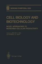 Cell Biology and Biotechnology: Novel Approaches to Increased Cellular Productivity