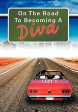 T, L: On the Road to Becoming a Diva