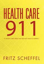 Scheffel, F: Health Care 911