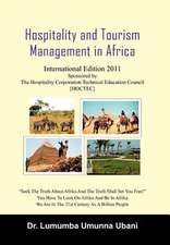 Ubani, L: Hospitality and Tourism Management in Africa