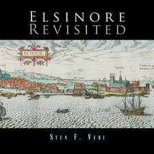 Elsinore Revisited