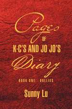 PAGES OF K-C'S AND JO JO'S DIARY