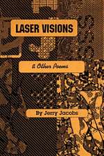 Laser Visions And Other Poems