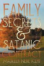 Family Secrets and Satanic Contract