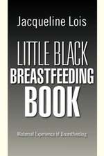 Little Black Breastfeeding Book