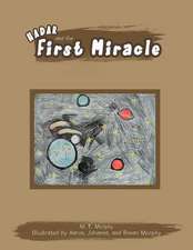 Hadar And The First Miracle