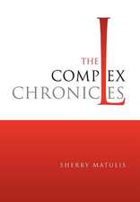 Matulis, S: Complex Chronicles