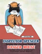 Inspector Spencer Solves the Curious Case of Danger Mouse