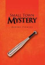 Small Town Mystery