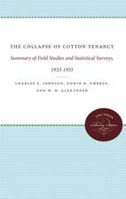 The Collapse of Cotton Tenancy: Summary of Field Studies and Statistical Surveys, 1933-1935