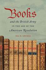 Books and the British Army in the Age of the American Revolution: Home Economists in Twentieth-Century America