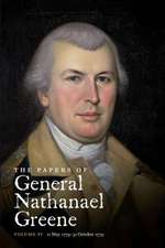 The Papers of General Nathanael Greene: 11 May 1779-31 October 1779