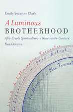 A Luminous Brotherhood