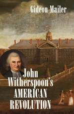 John Witherspoon's American Revolution