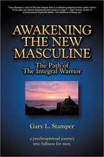 Awakening the New Masculine