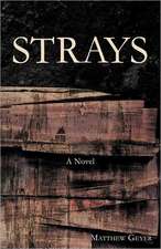 Strays