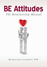 Be Attitudes: The Relationship Manual