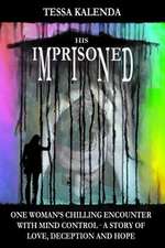 His Imprisoned Mind