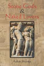 Stone Gods & Naked Lovers