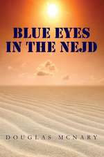 Blue Eyes in the Nejd: Prayers & Hope for Black Men and Women