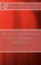 The Little Red Handbook of Public Speaking and Presenting: The Life and Legend of St. Margaret of Cortona