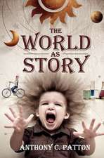 The World as Story