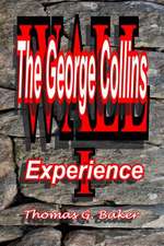 Wall the George Collins Experience