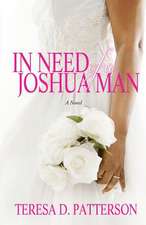 In Need of a Joshua Man