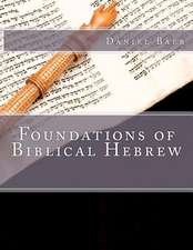 Foundations of Biblical Hebrew