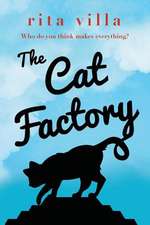 The Cat Factory