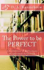 The Power to Be Perfect