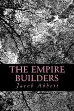 The Empire Builders