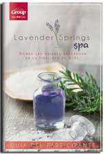 Lavender Springs Spa Guia de Participante