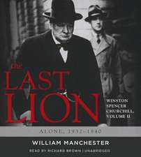 The Last Lion: Alone, 1932-1940