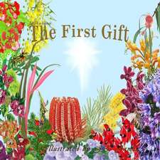 The First Gift