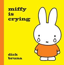 Miffy is Crying