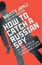 How To Catch A Russian Spy