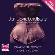 Sinclair, E: Jane Eyre Laid Bare