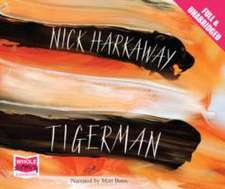 Harkaway, N: Tigerman