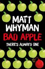 Whyman, M: Bad Apple