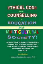 Ethical Code for Counseling in Education in a Multicultural Society