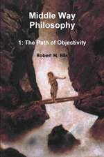 Middle Way Philosophy 1