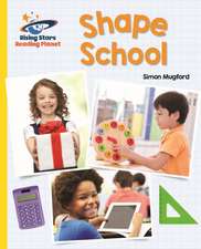 Mugford, S: Reading Planet - Shape School - Yellow: Galaxy