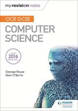 My Revision Notes. OCR GCSE Computer Science