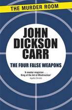 The Four False Weapons