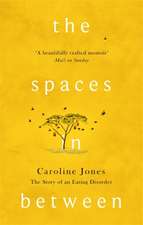 Jones, C: The Spaces In Between